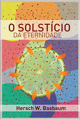 O solstício da eternidade