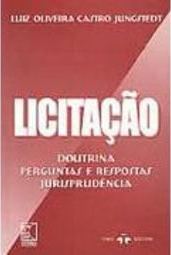 Licitação: Doutrina, Perguntas e Respostas, Jurisprudência