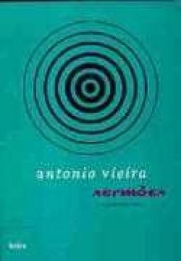 Sermões: Antonio Vieira - vol. 2