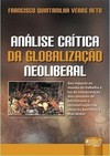 Análise Crítica da Globalização Neoliberal