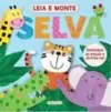 Leia e Monte: Selva