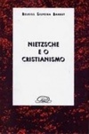 Nietzsche e o Cristianismo