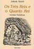 Os Três Reis e o Quarto Rei: Lendas Natalinas