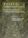Peixes do Parque Estadual de Vila Velha: aspectos da história natural, da biologia evolutiva e da conservação