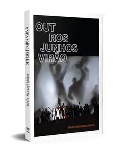 Outros junhos virão