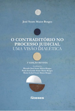 O contraditório no processo judicial: uma visão dialética