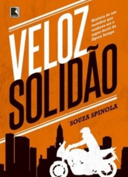 Veloz Solidão