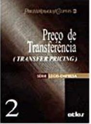 Preço de Transferência: Transfer Pricing
