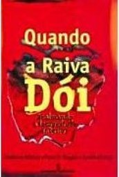 Quando a Raiva Dói: Acalmando a Tempestade Interior