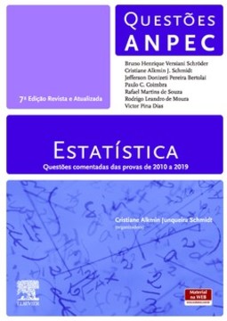Estatística: questões comentadas das provas de 2010 a 2019