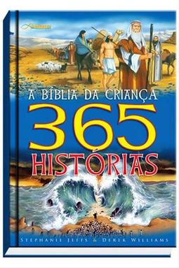 A Bíblia da Criança - 365 Histórias