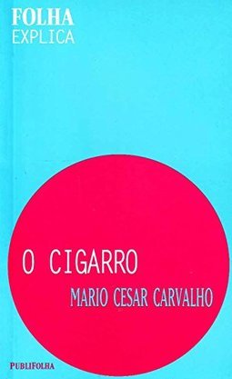O Cigarro