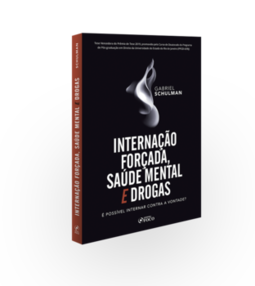 Internação forçada, saúde mental e drogas: é possível internar contra a vontade?