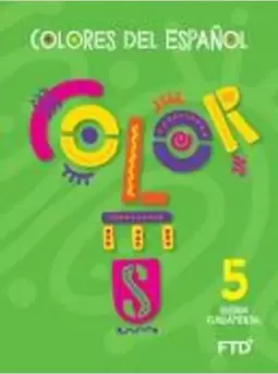 Colores Del Español - Level 5