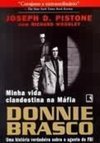 Donnie Brasco: Minha Vida Clandestina na Máfia