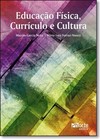 Educacao Fisica, Curriculo E Cultura