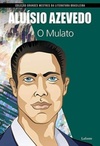 O Mulato (Grandes mestres da literatura brasileira)
