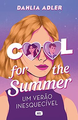 Cool for the summer: Um verão inesquecível