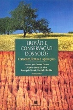 Erosão e Conservação dos Solos: Conceitos, Temas e Aplicações