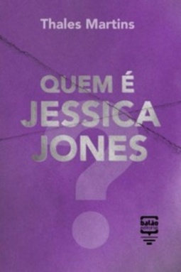 Quem é Jéssica Jones?