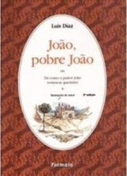 João, Pobre João, Ou, de como o Pastor João Se Tor