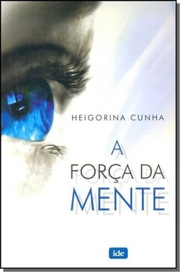 Forca Da Mente, A
