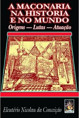 A maçonaria na história e no mundo