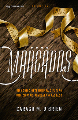 Marcados: Um código determinará o futuro. Uma cicatriz revelará o passado