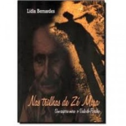 Nas trilhas de Zé Mira