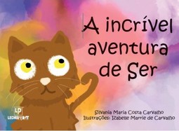 A incrível aventura de ser