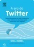A Era do Twitter