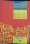Mudanças climáticas globais no estado de São Paulo (Cadernos de Educação Ambiental #15)