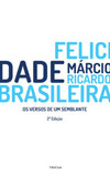 Felicidade brasileira: os versos de um semblante