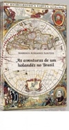 As aventuras de um holandês no Brasil