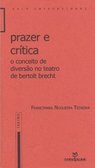 Prazer e Crítica: o Conceito de Diversão no Teatro de Bertold Brecht