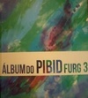 Álbum do PIBID FURG 3 #1