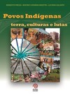 Povos indígenas: terra, culturas e lutas