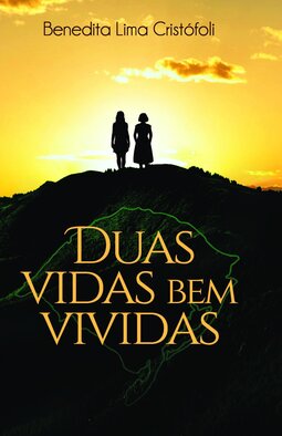 Duas vidas bem vividas
