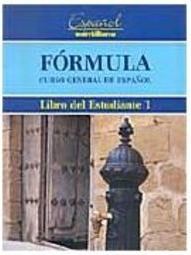 Fórmula Curso General de Espa&ntilde;ol - Libro del Estudiante 1 - IMP