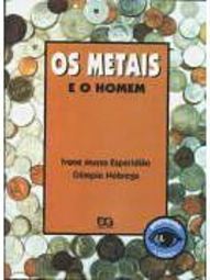 Os Metais e o Homem