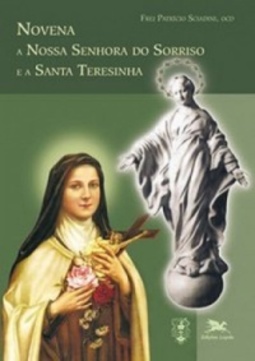 Novena a Nossa Senhora do Sorriso e a Santa Teresinha