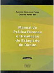 Manual de Prática Forense e Orientação do Estagiário de Direito