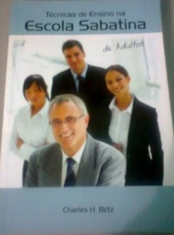 Técnicas de Ensino na Escola Sabatina de Adultos