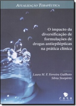 Atualização Terapêutica: O Impacto da Diversificação de Formulações de Drogas Antiepiléticas