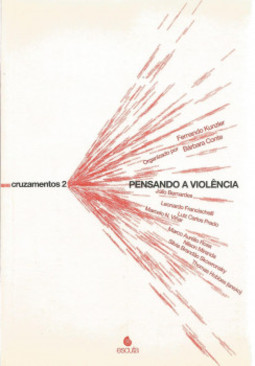 Cruzamentos 2: pensando a violência
