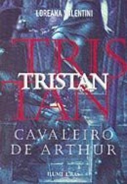 Tristan: Cavaleiro de Arthur