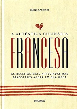 A AUTENTICA CULINARIA FRANCESA