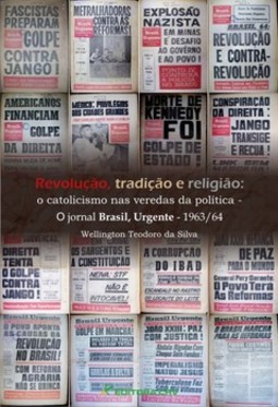 Revolução, tradição e religião: o catolicismo nas veredas da política