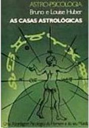 As Casas Astrológicas