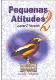 Pequenas Atitudes - vol. 2